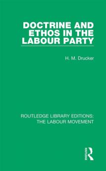 Doctrine and Ethos in the Labour Party
