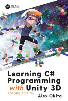 Learning C# Programming with Unity 3D second edition