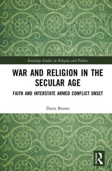 War and Religion in the Secular Age