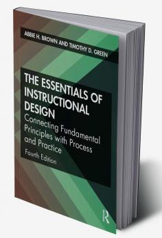 THE ESSENTIALS OF INSTRUCTIONAL DESIGN