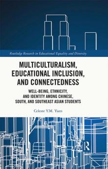 Multiculturalism Educational Inclusion and Connectedness
