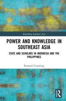 Power and Knowledge in Southeast Asia