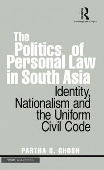 Politics of Personal Law in South Asia
