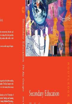 Secondary Education: The Key Concepts