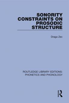 Sonority Constraints on Prosodic Structure