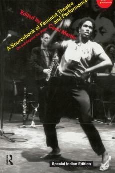 Sourcebook on Feminist Theatre and Performance