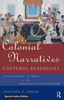 Colonial Narratives/Cultural Dialogues
