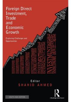Foreign Direct Investment Trade and Economic Growth