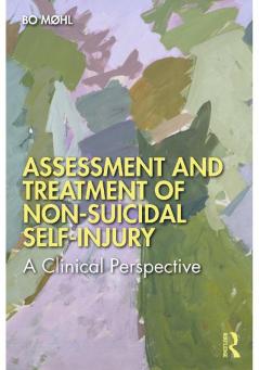 Assessment and Treatment of Non-Suicidal Self-Injury