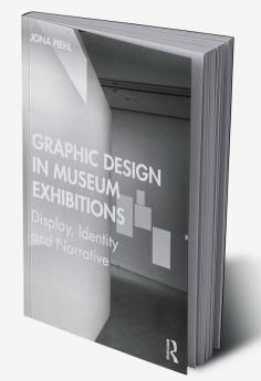 Graphic Design in Museum Exhibitions