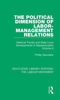 Political Dimension of Labor-Management Relations