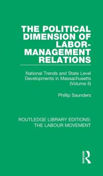 Political Dimension of Labor-Management Relations