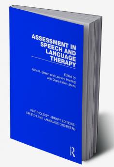 Assessment in Speech and Language Therapy