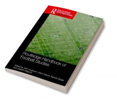 Routledge Handbook of Football Studies