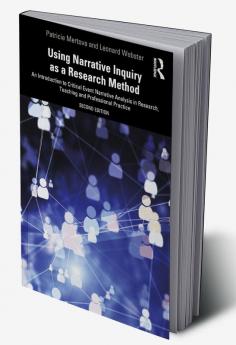 Using Narrative Inquiry as a Research Method