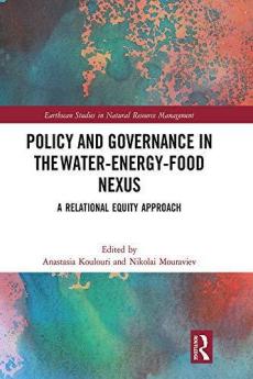 Policy and Governance in the Water-Energy-Food Nexus