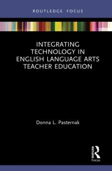 Integrating Technology in English Language Arts Teacher Education