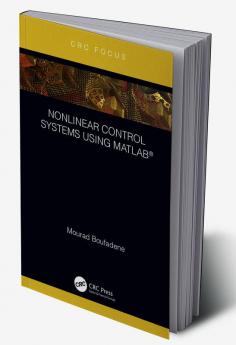 Nonlinear Control Systems using MATLAB®