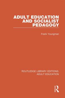 Adult Education and Socialist Pedagogy