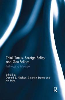 Think Tanks Foreign Policy and Geo-Politics