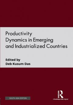 Productivity Dynamics in Emerging and Industrialized Countries