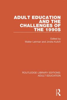 Adult Education and the Challenges of the 1990s