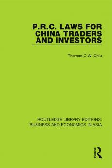 P.R.C. Laws for China Traders and Investors