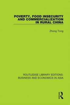 Poverty Food Insecurity and Commercialization in Rural China