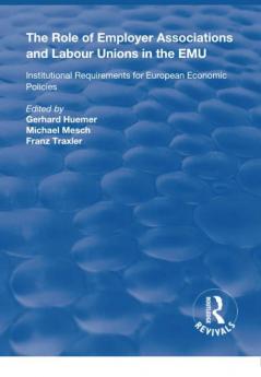 Role of Employer Associations and Labour Unions in the Emu