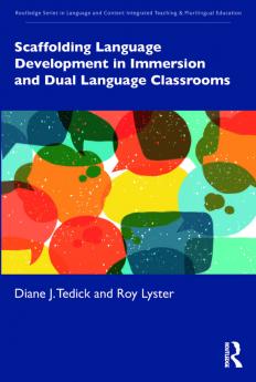 Scaffolding Language Development in Immersion and Dual Language Classrooms