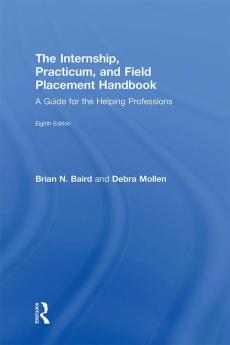 INTERNSHIP PRACTICUM AND FIELD PLACEMENT HANDBOOK