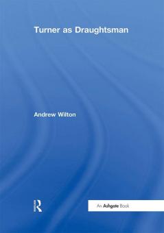 Turner as Draughtsman