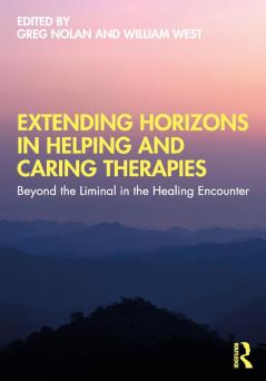 Extending Horizons in Helping and Caring Therapies