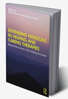 Extending Horizons in Helping and Caring Therapies