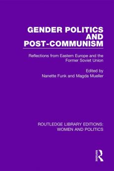 Gender Politics and Post-Communism