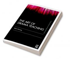 Art of Drama Teaching