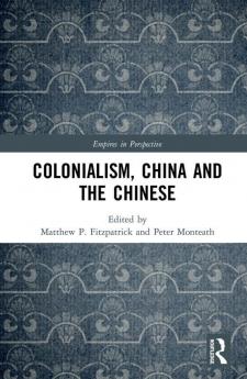 Colonialism China and the Chinese