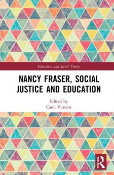 Nancy Fraser Social Justice and Education