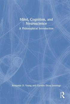 Mind Cognition and Neuroscience