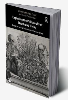 Exploring the Philosophy of Death and Dying