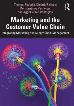 Marketing and the Customer Value Chain