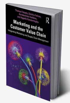 Marketing and the Customer Value Chain