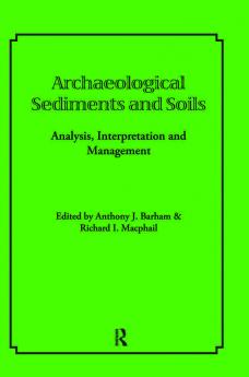 Archaeological Sediments and Soils