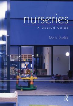 Nurseries: A Design Guide