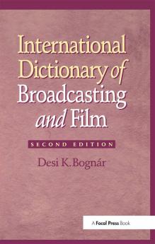 International Dictionary of Broadcasting and Film