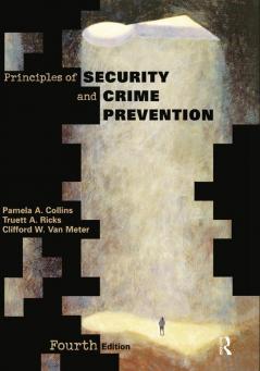 Principles of Security and Crime Prevention