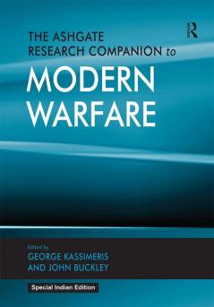 The Ashgate Research Companion to Modern Warfare