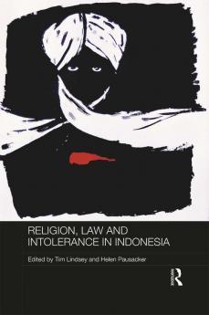 Religion Law and Intolerance in Indonesia