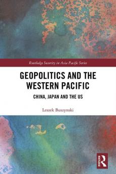 Geopolitics and the Western Pacific