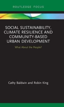 Social Sustainability Climate Resilience and Community-Based Urban Development